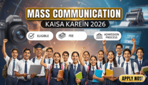 Mass-Communication-Kaise-kare-in-2026-by-Desijobalert
